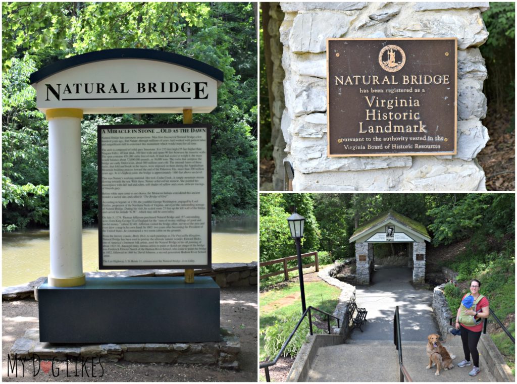 The Natural Bridge has been designated as a Historic Landmark in the state of Virginia.